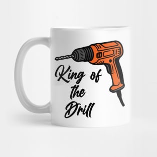 King of the Drill Mug